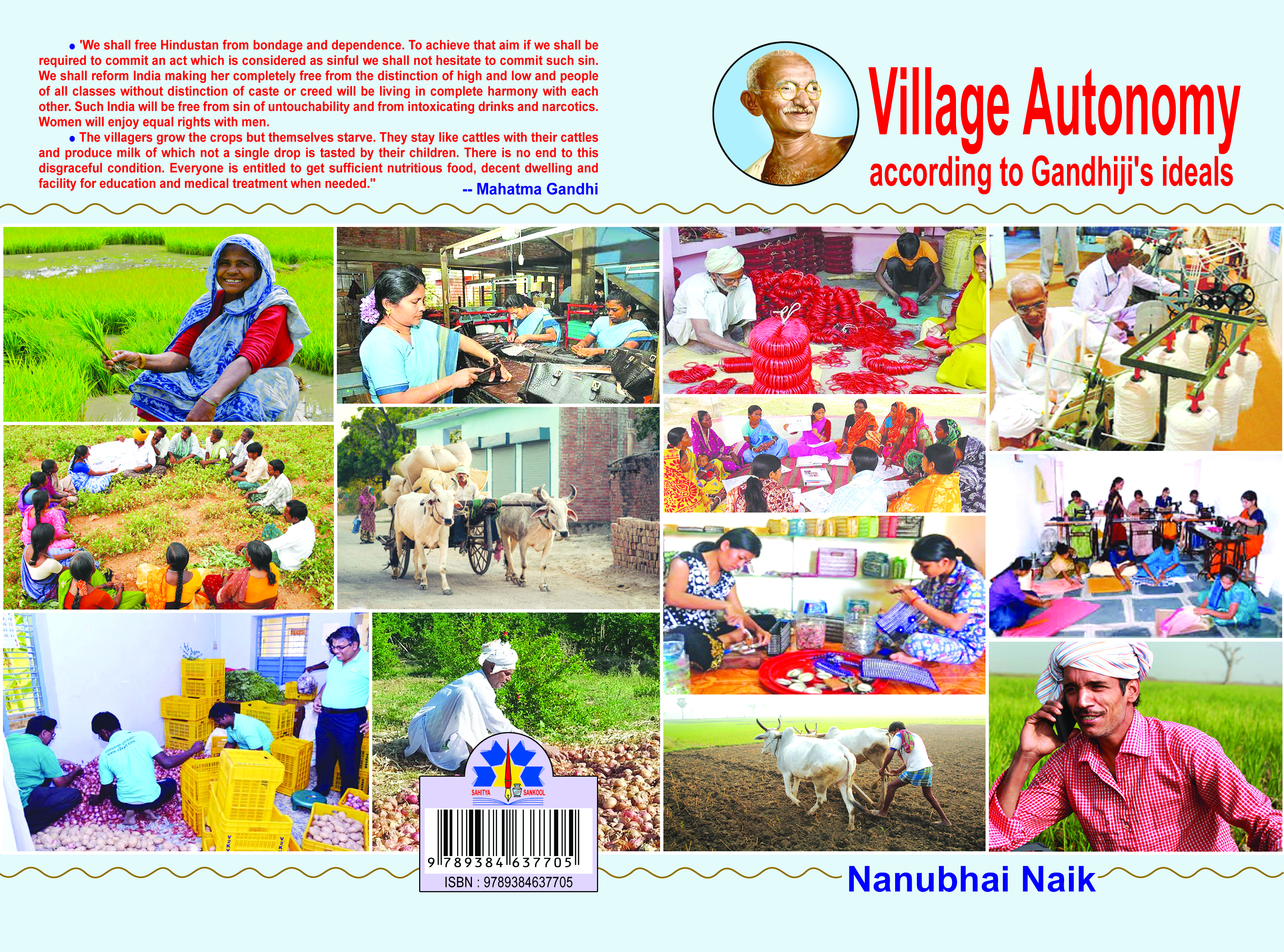 Village autonomy according to Gandhiji's ideals